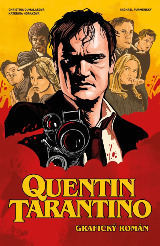 Quentin Tarantino - Grafický román - Christina Dumalasová, Kateřina Horáková