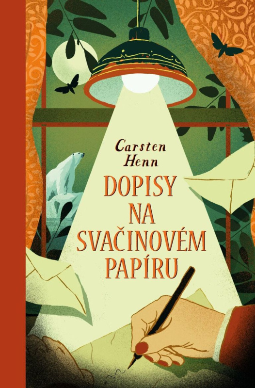 Dopisy na svačinovém papíru - Carsten Henn - kniha z kategorie Společenská beletrie