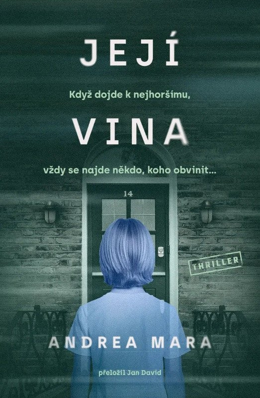 Její vina - Andrea Mara - kniha z kategorie Thrillery