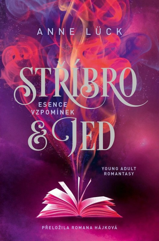 Stříbro & jed 2 - Esence vzpomínek - Anne Lück