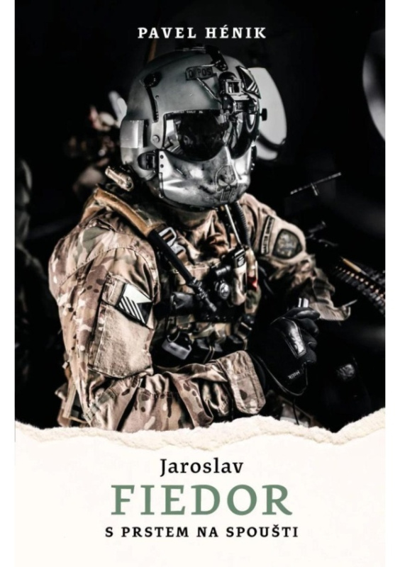 Jaroslav Fiedor: S prstem na spoušti - Pavel Hénik