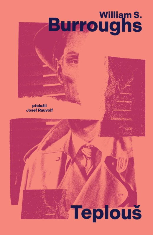 Teplouš - William S. Burroughs - kniha z kategorie Společenská beletrie