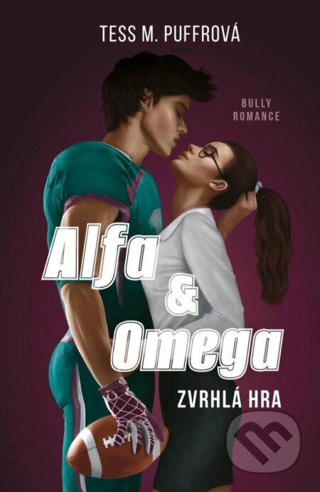Alfa &amp; Omega: Zvrhlá hra - Tess M. Puffrová
