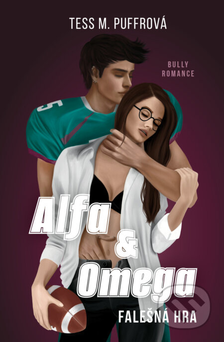 Alfa &amp; Omega: Falešná hra - Tess M. Puffrová