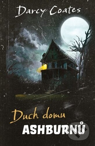 Duch domu Ashburnů (Limitovaná edice) - Darcy Coates - kniha z kategorie Detektivky, thrillery a horory