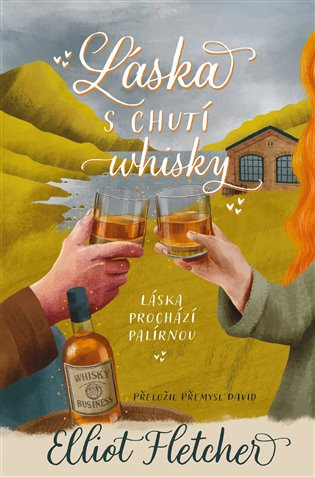 Láska s chutí whisky - Elliot Fletcher - kniha z kategorie Romantika
