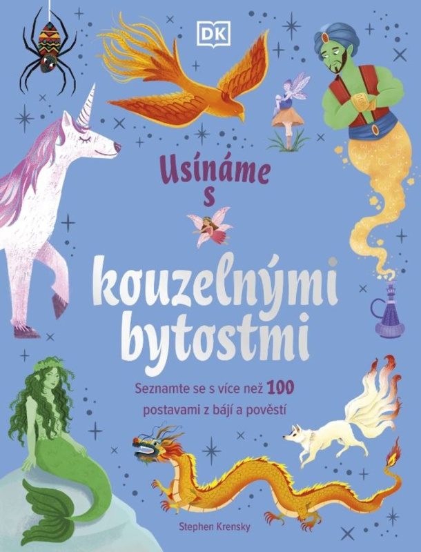 Usínáme s pohádkovými bytostmi - Stephen Krensky