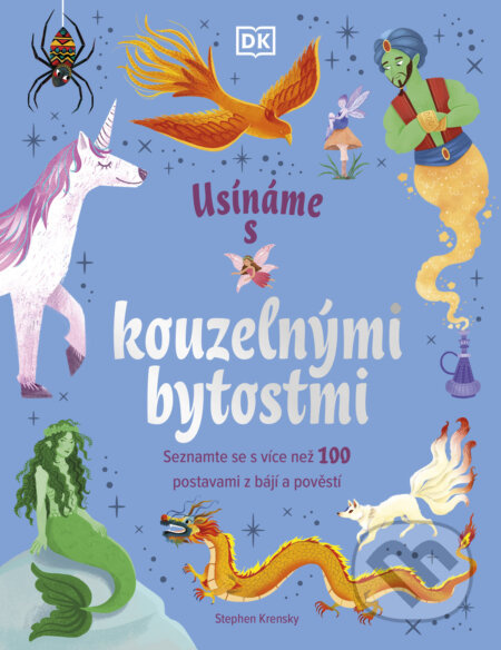 Usínáme s pohádkovými bytostmi - Stephen Krensky