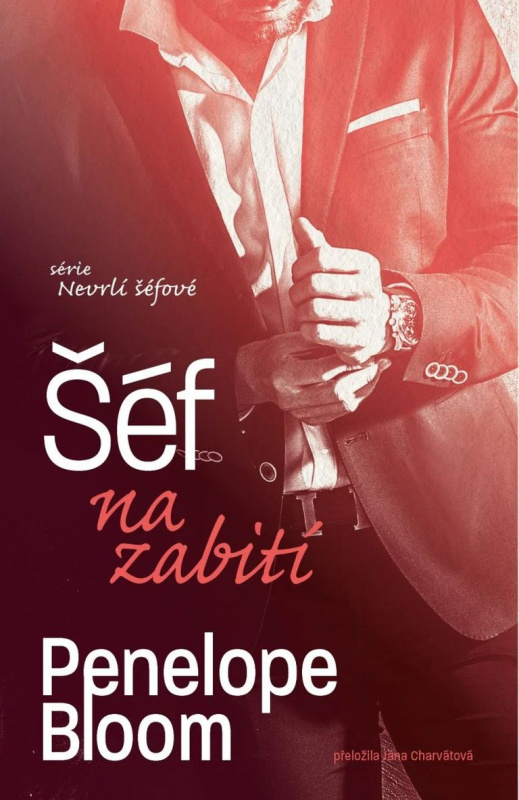 Šéf na zabití - Penelope Bloom