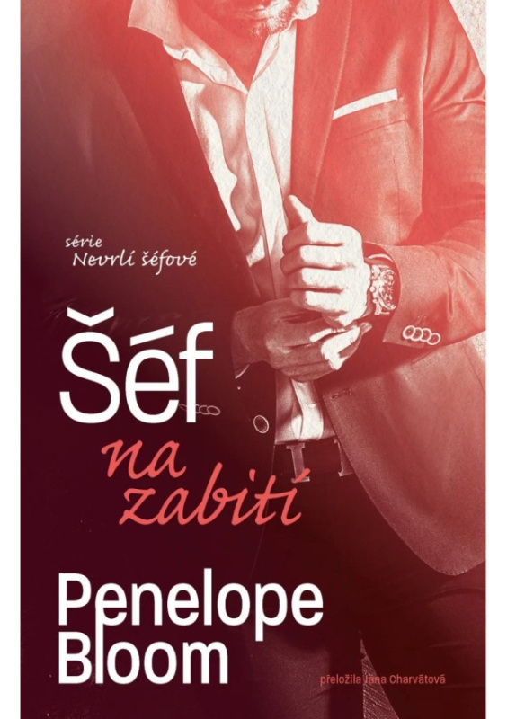 Šéf na zabití - Penelope Bloom