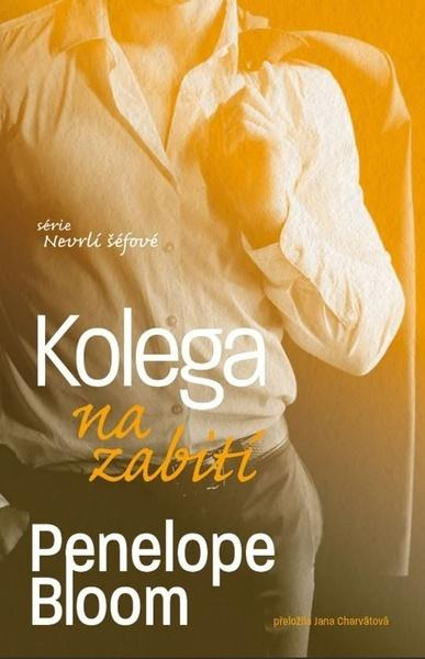 Kolega na zabití - Penelope Bloom,Kolega na zabití - Penelope Bloom