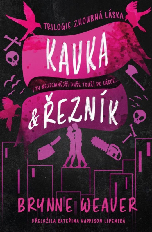 Kavka & Řezník - Brynne Weaver - kniha z kategorie Romantika