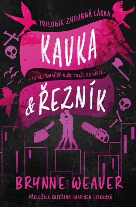 Kavka & Řezník - Brynne Weaver - kniha z kategorie Romantika
