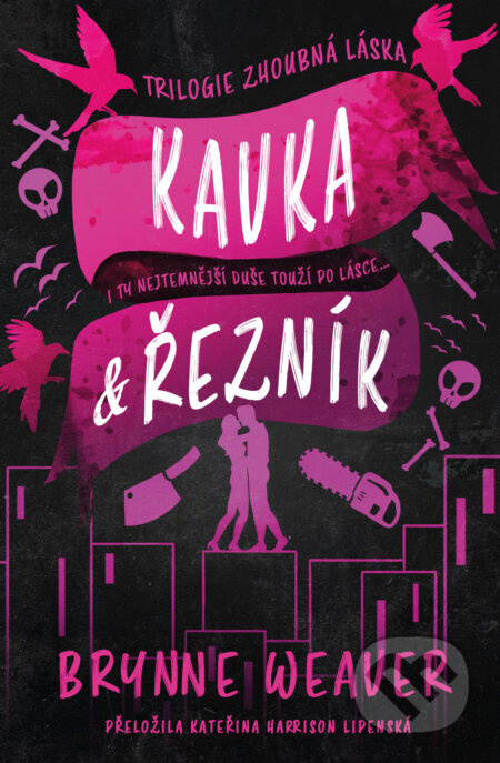 Kavka & Řezník - Brynne Weaver - kniha z kategorie Romantika