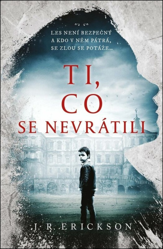 Ti, co se nevrátili - R. J. Erickson - kniha z kategorie Horory