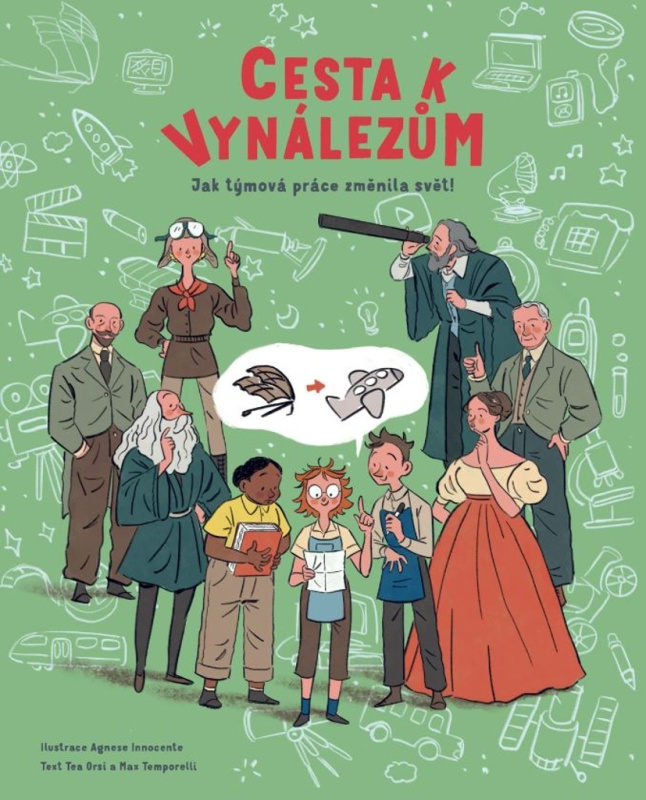 Cesta k vynálezům: Jak týmová práce změnila svět