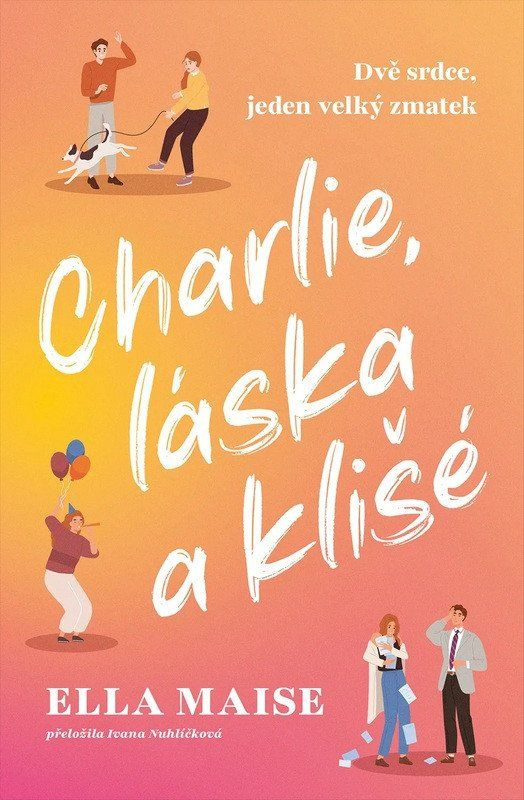 Charlie, láska a klišé (Dvě srdce, jeden velký zmatek) - kniha z kategorie Romantická