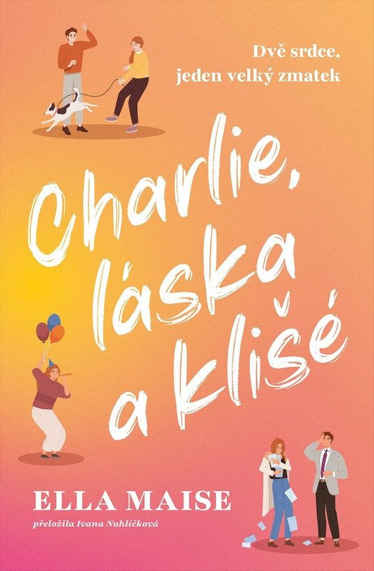 Charlie, láska a klišé (Dvě srdce, jeden velký zmatek) - kniha z kategorie Romantická