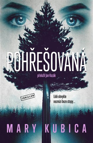 Pohřešovaná (Lidé obvykle nezmizí beze stopy...) - Mary Kubica