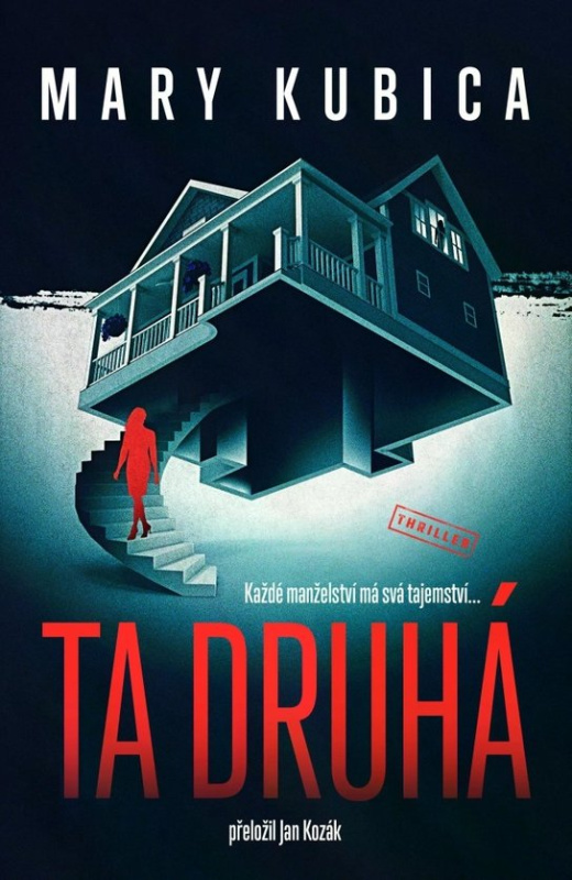 Ta druhá - Mary Kubica