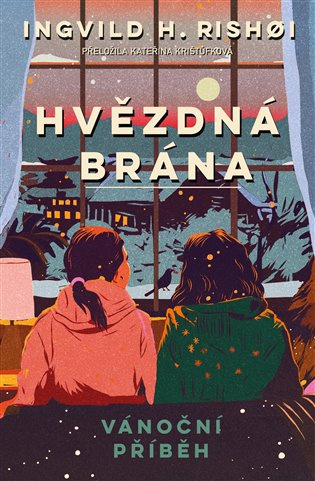 Hvězdná brána: Vánoční příběh - Ingvild H. Rishøi - kniha z kategorie Beletrie