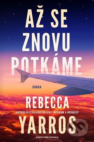 Až se znovu potkáme - Rebecca Yarros