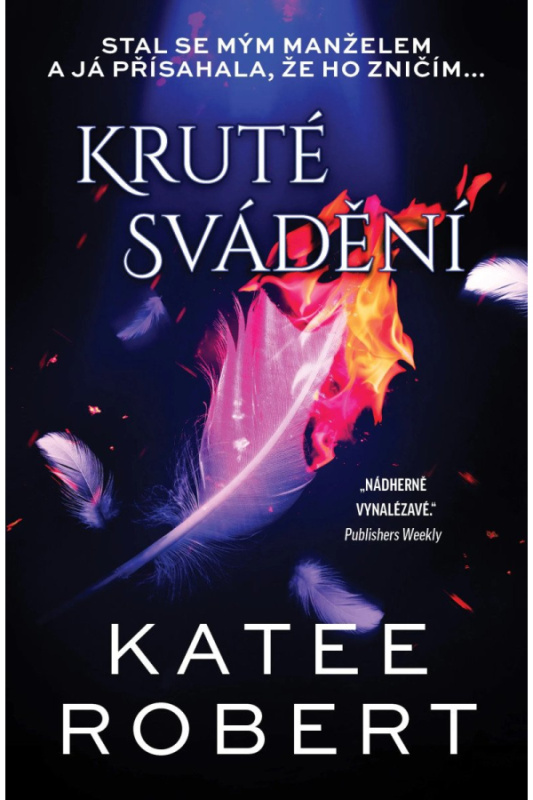 Kruté svádění (Stal se mým manželem, ale já přisahala, že ho zničím...) - kniha z kategorie Fantasy