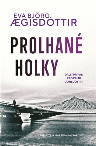 Prolhané holky - Bjorg Eva Aegisdottir