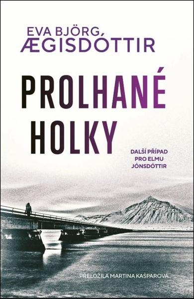 Prolhané holky - Bjorg Eva Aegisdottir