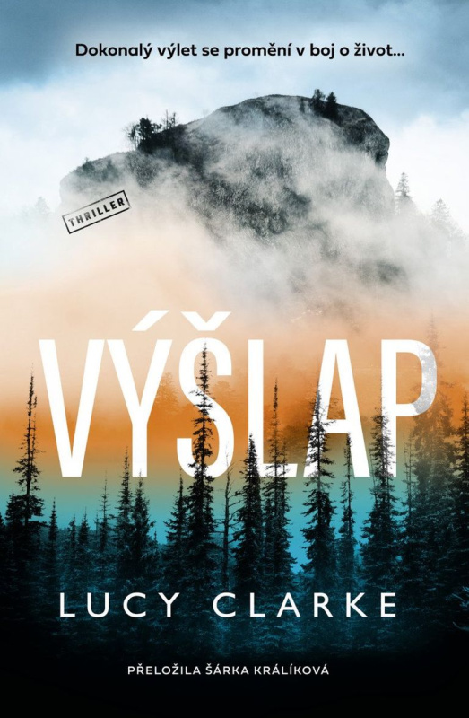 Výšlap - Lucy Clarke - kniha z kategorie Thrillery