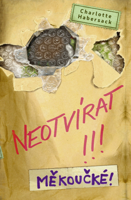 Neotvírat!!! Měkoučké! - Charlotte Habersack