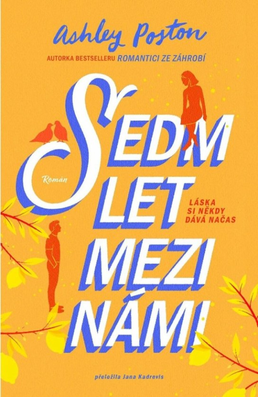 Sedm let mezi námi
