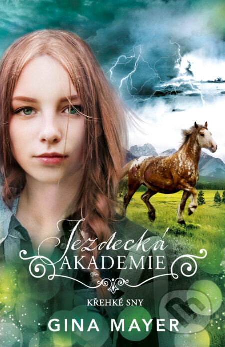 Jezdecká akademie: Křehké sny - Gina Mayer - kniha z kategorie Beletrie pro děti