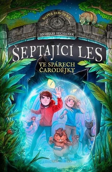 Šeptající les 7 - Ve spárech čarodějky