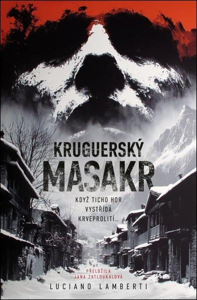 Kruguerský masakr - Luciano Lamberti