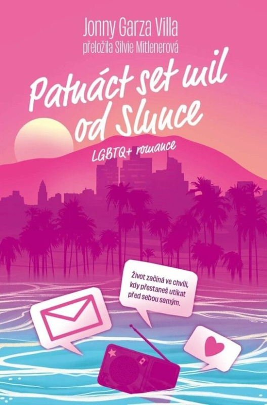 Patnáct set mil od Slunce - Jonny Villa Garza