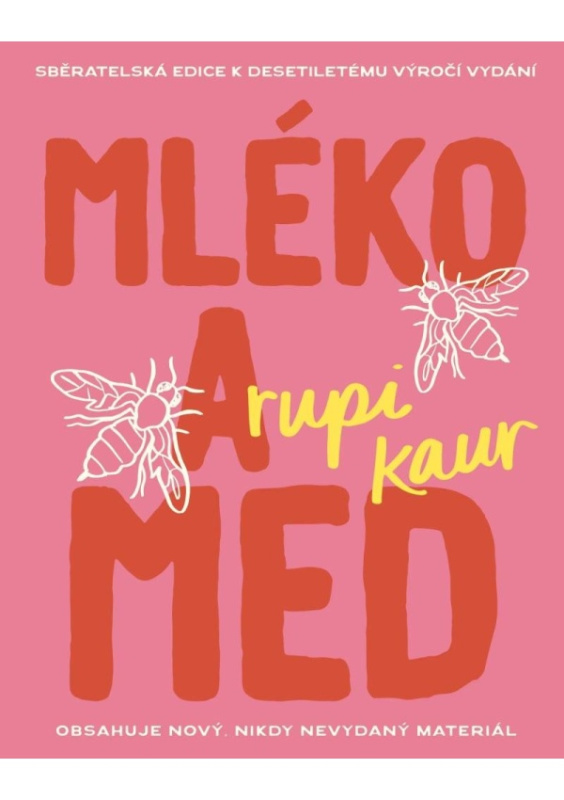 Mléko a med, 10. výročí - Rupi Kaur