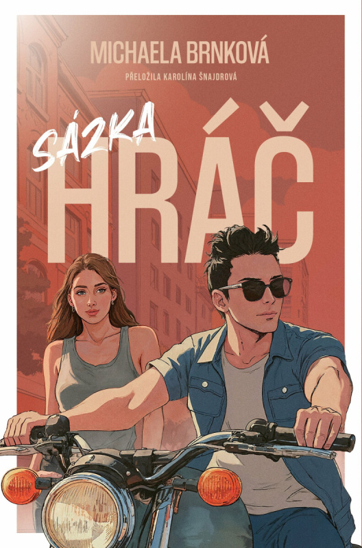 Hráč: Sázka - Michaela Brnková