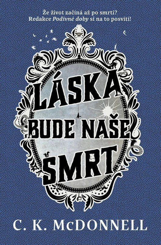 Láska bude naše smrt - -