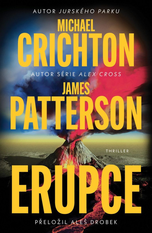 Erupce - Michael Crichton, James Patterson - kniha z kategorie Thrillery