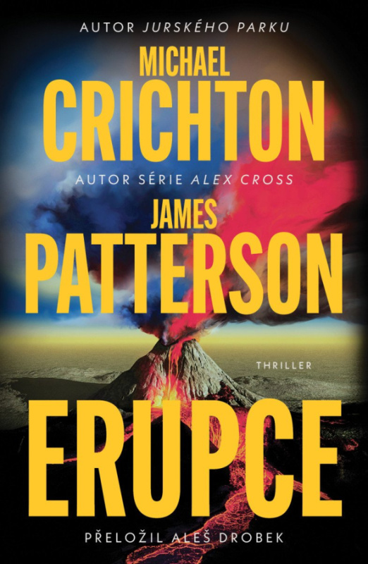 Erupce - Michael Crichton, James Patterson - kniha z kategorie Thrillery