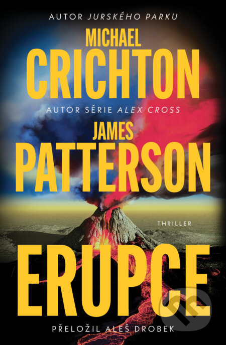Erupce - Michael Crichton, James Patterson - kniha z kategorie Thrillery