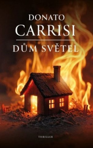 Dům světel - Donato Carrisi - kniha z kategorie Thrillery