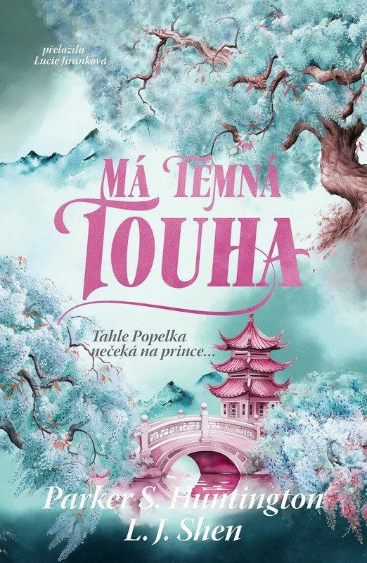 Má temná touha - J. L. Shen S., Parker Huntington