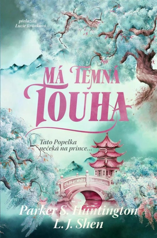 Má temná touha - J. L. Shen S., Parker Huntington