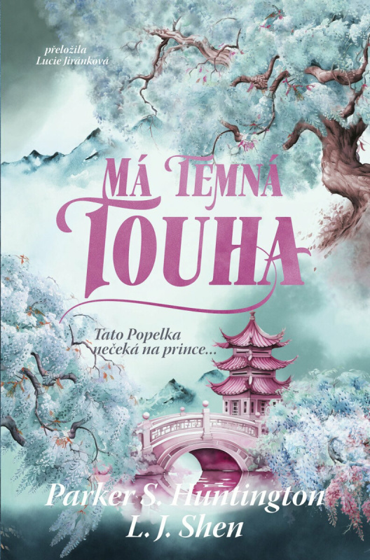 Má temná touha - J. L. Shen S., Parker Huntington