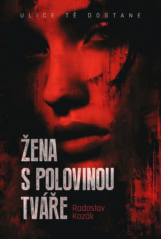 Žena s polovinou tváře - -
