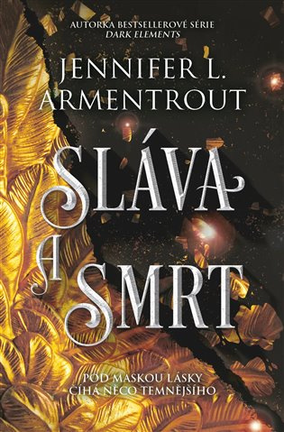 Sláva a smrt - Jennifer L. Armentrout - kniha z kategorie Fantasy