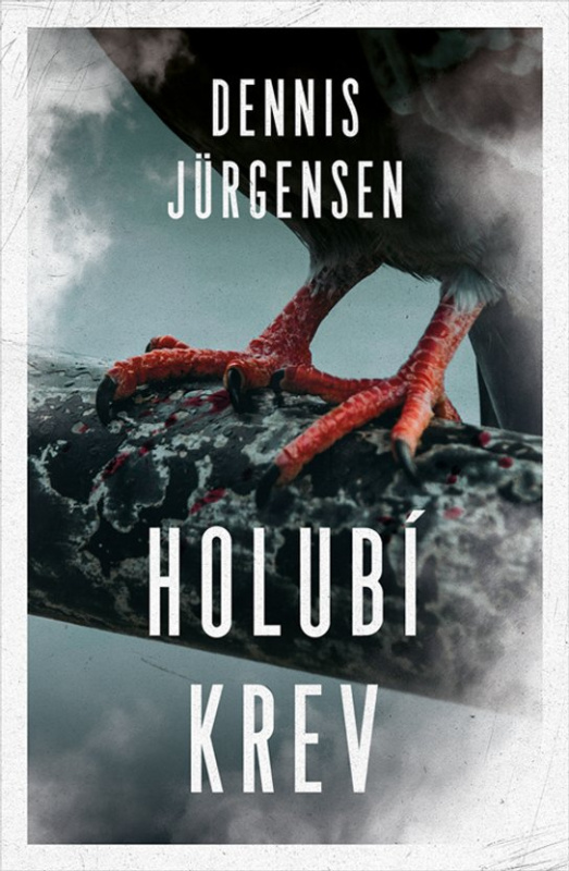 Holubí krev -  Dennis Jürgensen
