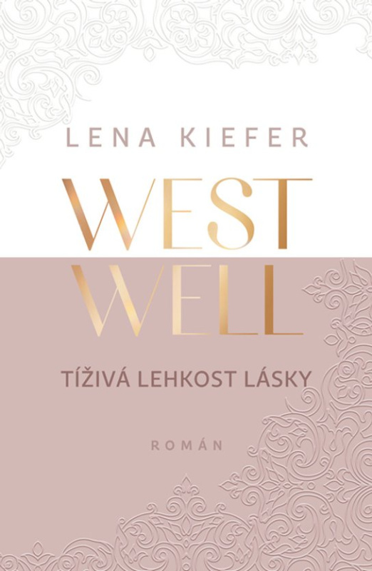 Westwell: Tíživá lehkost lásky -  Lena Kiefer